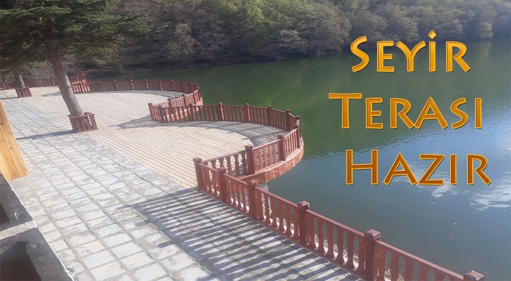 Boraboy Gölü Seyir Terası Hazır